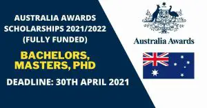 Fully Funded Australia Awards Scholarships 2021-2022