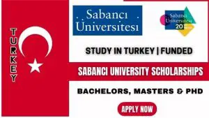 Sabanci University Funded Scholarships 2021-2022 Turkey
