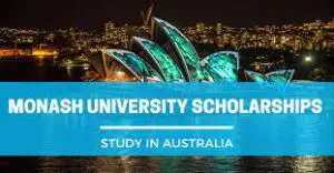 Monash University Scholarships in Australia 2021-22