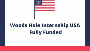 Woods Hole Internship in United States | Fully Funded