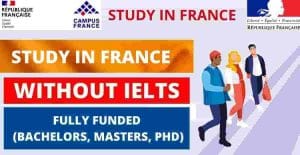 Scholarships in France Without IELTS - Fully Funded | 2021-2022